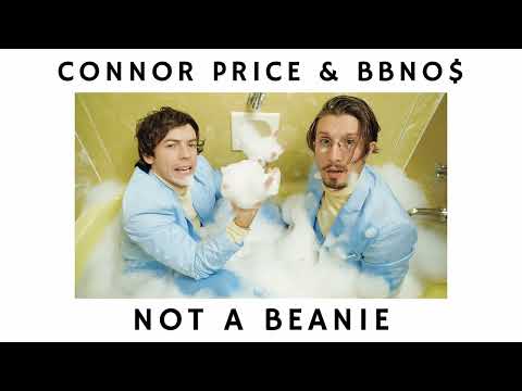 Connor Price & bbno$ - Not A Beanie (1 Hour)