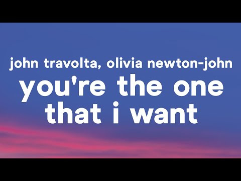 John Travolta & Olivia Newton John - You're The One That I Want (Lyrics)