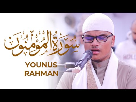 Younus Rahman BEST RECITATION Surah Al Muminoon | 2025 Masjid al-Humera سورة المؤمنون