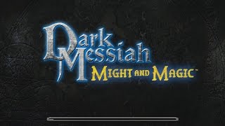 Dark Messiah of Might & Magic | [PC Playthrough] [Hardcore Difficulty]