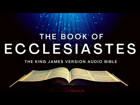 The Book of Ecclesiastes KJV | Audio Bible (FULL) by Max #McLean #KJV #audiobible #audiobook