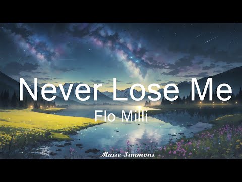 Flo Milli - Never Lose Me (Lyrics) ft. SZA, Cardi B   || Music Simmons