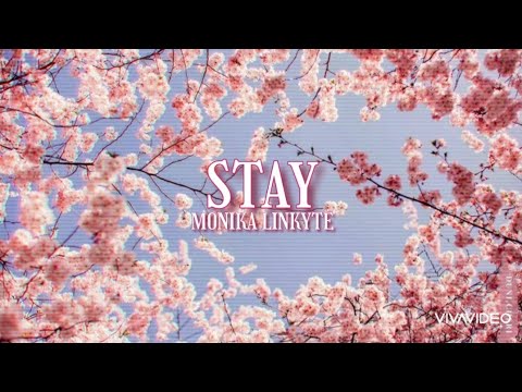 Stay - Monika Linkytė (lyrics)