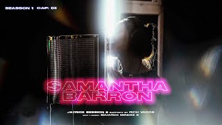 El Confesionario Session 1: Samantha Barrón (Cap.3)