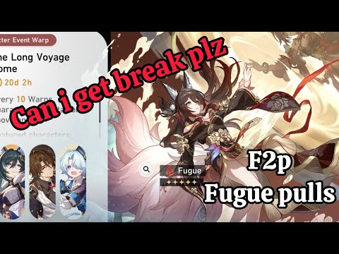 F2p Fugue Pulls and this happened! / Honkai star rail