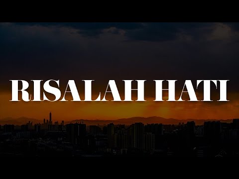 Risalah Hati (Lirik) - Yura Yunita, Dewa 19