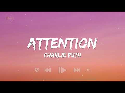 Attention - Charlie Puth (Lyrics) | Shawn Mendes, Billie Eilish, The Weeknd,...