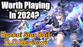 Is Honkai Star Rail Worth Playing In 2024? HSR Patch 2.0 Review [NO SPOILERS]