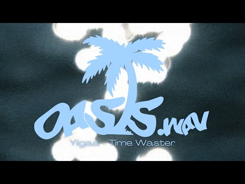 Yiigaa - Time Waster