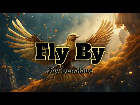 Fly By-Joy Denalane (Lyrics)