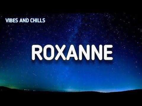 Arizona Zervas - ROXANNE (Lyrics)