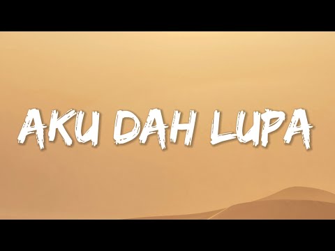 Aku Dah Lupa - Zia & Mikky (Lyrics)