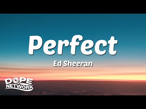 Ed Sheeran - Perfect (Lyrics)