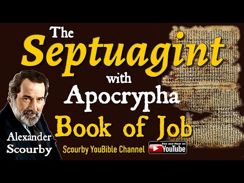 18 - Book of Job - The Septuagint  -  By Alexander Scourby | God is Spirit, Truth & Love.