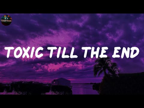 toxic till the end - ROSÉ (Lyrics)