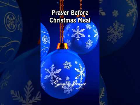 A Prayer Before Christmas Dinner #christmasprayer #grace