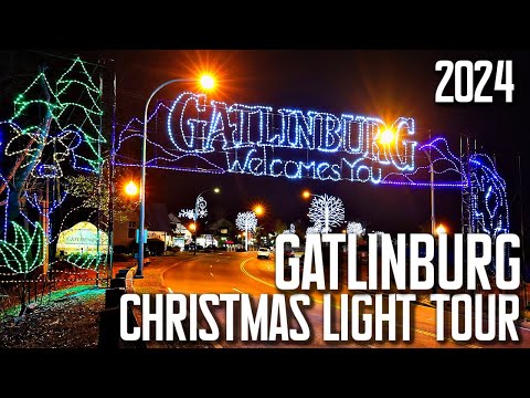 2024 GATLINBURG TN CHISTMAS LIGHT TOUR |Downtown Gatlinburg, The Village, The Glades| OPENING NIGHT!