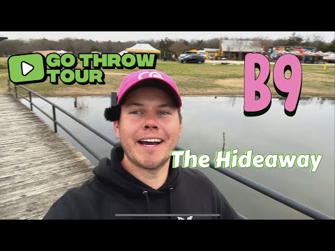 Go Throw Tour Stop #1 | The Hideaway DGR B9