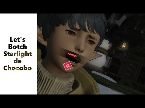 Let's Botch Starlight de Chocobo. FFXIV Fan-Video