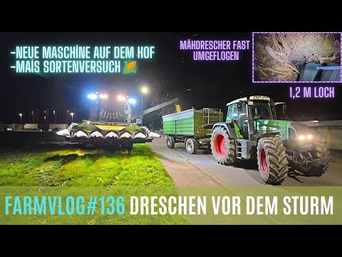 FarmVlog#136 Mähdrescher fast umgeflogen! Der Sturm kommt näher!