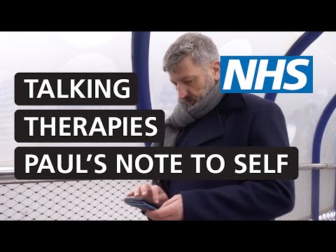 NHS Talking therapies - Paul's note to self | NHS