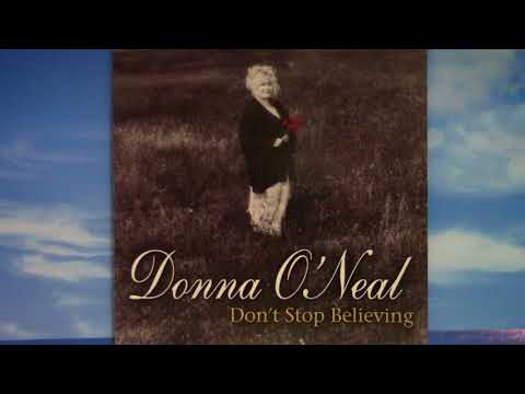 Donna Sands O'Neal  “Don't  Stop  Believing” (2001) Southern/Contemporary Gospel