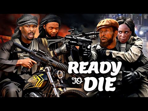 Ready To Die -  Action Movie - zubby michael sylvester Madu Nigerian Movies 2025 Latest Full Movies