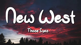 Those Eyes - NewWest (Lyrics) || David Kushner , Imagine Dragons... (MixLyrics)