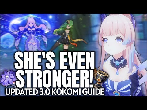 she's even STRONGER! UPDATED Kokomi Guide - Artifacts, Weapons, Teams & Tips | Genshin Impact 3.0