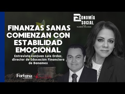 #EconomiaSocial con Claudia Villegas | En tiempos de tormentas, revisa tus finanzas personales