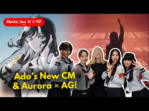 Ado Trolled Everyone & Aurora Released New Song With AG! | Monthly Dose Of J-POP