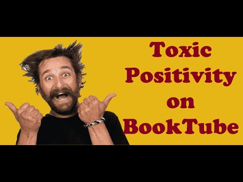 Toxic Positivity on BookTube