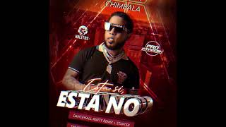 ESTA SI, ESTA NO (PARABRISAS) - CHIMBALA - DJ KRLITOS - DANCEHALL PARTY REMIX + STARTER QH - 126BPM