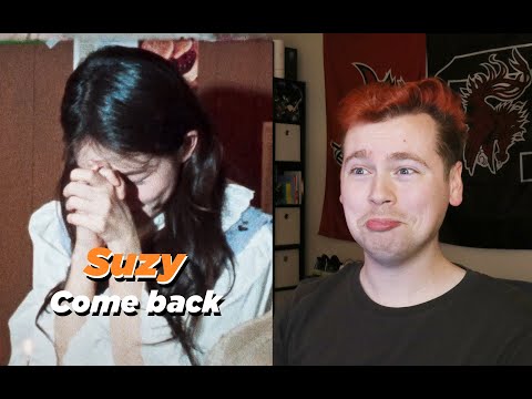 LISTEN TO THIS ([MV] Suzy(수지) _ Come back Reaction)