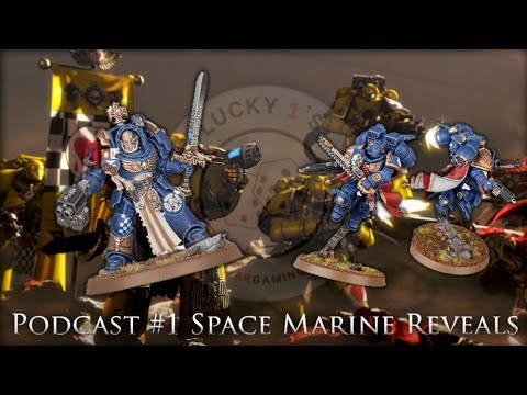 Lucky 1's 40k Podcast #1: Spesh Murines