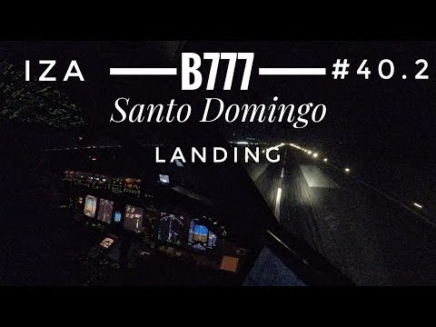 B777 LANDING Santo Domingo Cockpit View | RNAV 35 Procedure | ATC & Crew communications