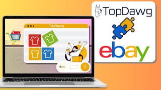 TopDawg - Effortlessly Integrate Your eBay Store with TopDawg