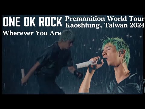 ONE OK ROCK -Wherever You Are- Premonition World Tour 2024, Kaoshiung Taiwan