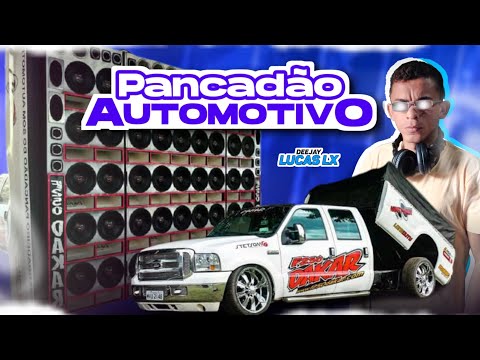 DANCE PANCADÃO AUTOMOTIVO 🔊 MIXAGENS DJ LUCAS LX