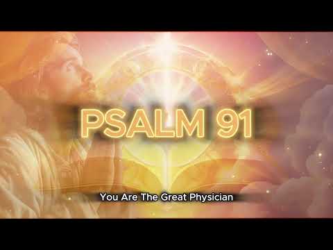 PSALM 91 - TODAY'S POWERFUL PRAYER