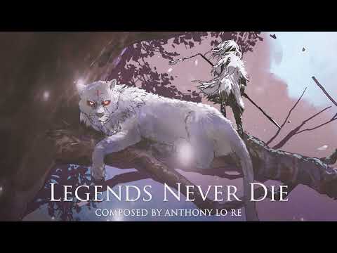 Legends Never Die | Epic Fantasy Music