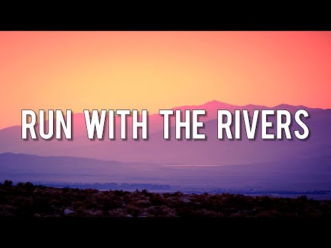 Run with the Rivers [Lyrics] / Moments Like Magic, Orbit of You, Wings of Heart and Freedom, Lost...