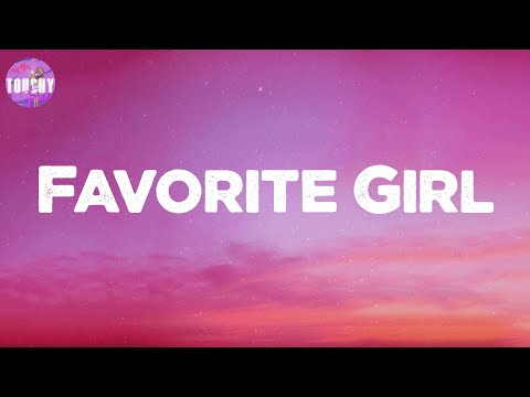 Favorite Girl - Justin Bieber (Lyrics)