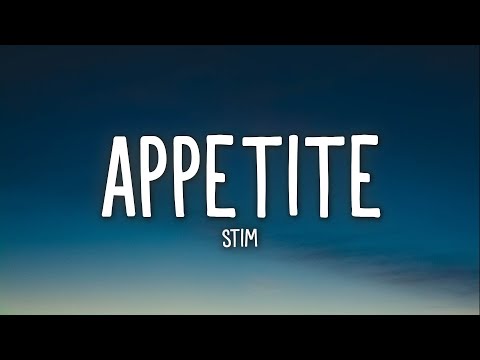 STIM - appetite (Lyrics)