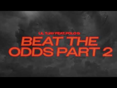 Lil Tjay - Beat The Odds Part 2 (feat. Polo G) (Official Audio)