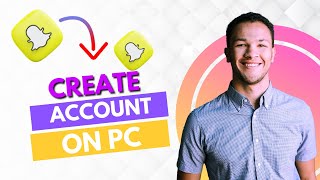 How to Create Snapchat Account on PC (Best Method)