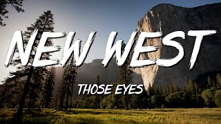 Those Eyes - NewWest (Lyrics) || David Kushner , Imagine Dragons... (MixLyrics)