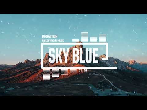 Cinematic Chill Drone by Infraction [No Copyright Music] / Sky Blue