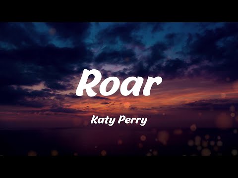 Roar - Katy Perry (Lyrics)