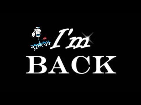 I'm back....